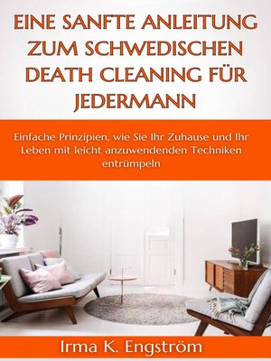 cover image of Eine sanfte Anleitung zum schwedischen Death Cleaning für jedermann